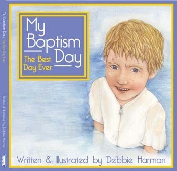 Imagen de archivo de My Baptism Day - The Best Day Ever a la venta por Idaho Youth Ranch Books