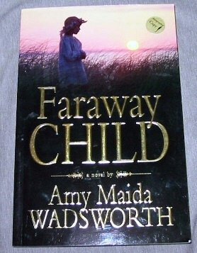 9781591568179: Title: Faraway Child