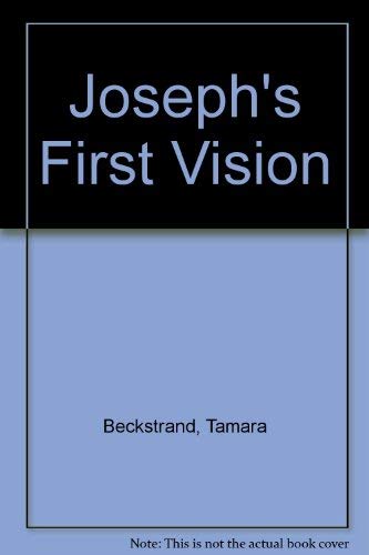 Stock image for Joseph's First Vision for sale by -OnTimeBooks-