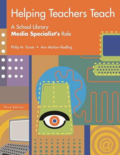 Imagen de archivo de Helping Teachers Teach : A School Library Media Specialist's Role a la venta por Better World Books