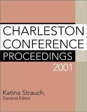 Imagen de archivo de Charleston Conference Proceedings 2001 a la venta por suffolkbooks