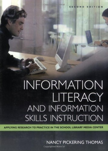Imagen de archivo de Information Literacy and Information Skills Instruction : Applying Research to Practice in the School Library Media Center, 2nd Edition a la venta por Better World Books: West