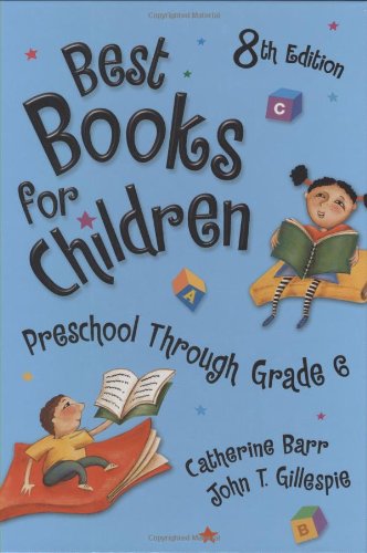 Imagen de archivo de Best Books for Children: Preschool Through Grade 6 a la venta por ThriftBooks-Dallas