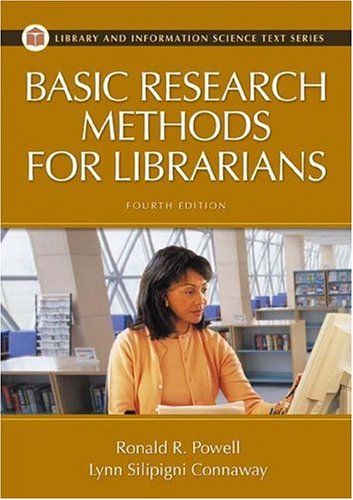 Stock image for Basic Research Methods for Librarians (Library Information Science Text) for sale by Front Cover Books