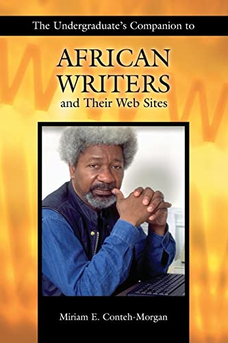 Stock image for The Undergraduate's Companion to African Writers and Their Web Sites for sale by Blackwell's