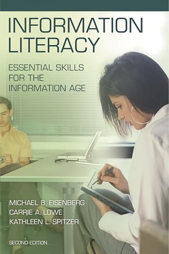 Beispielbild fr Information Literacy : Essential Skills for the Information Age zum Verkauf von Better World Books