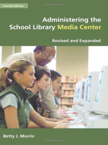 9781591581833: Administering the School Library Media Center