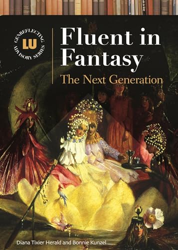 Beispielbild fr Fluent in Fantasy : The Next Generation zum Verkauf von Better World Books