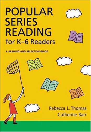 Beispielbild fr Popular Series Fiction for K-6 Readers : A Reading and Selection Guide zum Verkauf von Better World Books: West