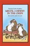 MELVIL AND DEWEY IN THE CHIPS 5 VOLUMES