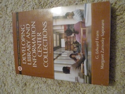 Stock image for Developing Library and Information Center Collections (Library And Information Science Text Series) for sale by Orion Tech