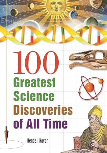 Imagen de archivo de 100 Greatest Science Discoveries of All Time a la venta por Better World Books: West