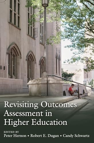 Stock image for Revisiting Outcomes Assessment in Higher Education for sale by Books From California