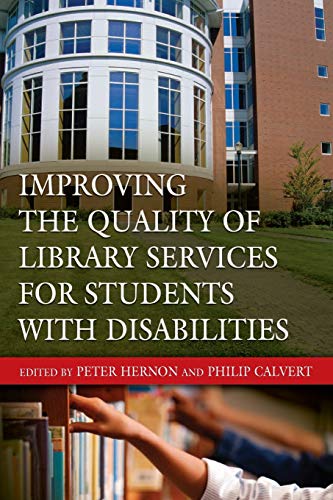 Stock image for Improving the Quality of Library Services for Students With Disabilities for sale by Revaluation Books