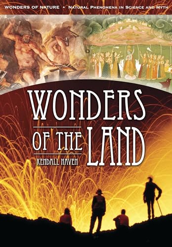 Imagen de archivo de Wonders of the Land (Wonders of Nature: Natural Phenomena in Science and Myth) a la venta por suffolkbooks