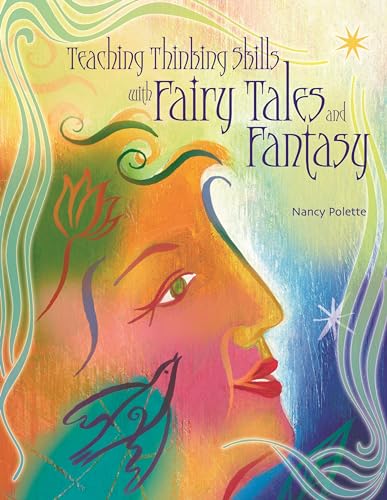 9781591583202: Teaching Thinking Skills with Fairy Tales and Fantasy