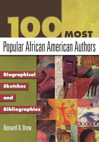 Stock image for 100 Most Popular African American Authors : Biographical Sketches and Bibliographies for sale by Better World Books: West