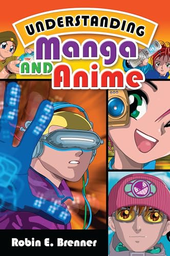 Stock image for Understanding Manga and Anime for sale by HPB Inc.
