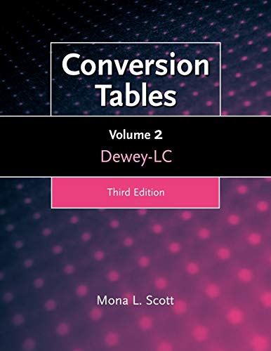 Imagen de archivo de Conversion Tables: Volume Two, Dewey-LC a la venta por ThriftBooks-Atlanta