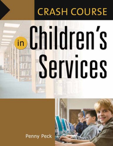 Beispielbild fr Crash Course in Children's Services zum Verkauf von Better World Books