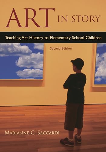 Beispielbild fr Art in Story: Teaching Art History to Elementary School Children zum Verkauf von Untje.com