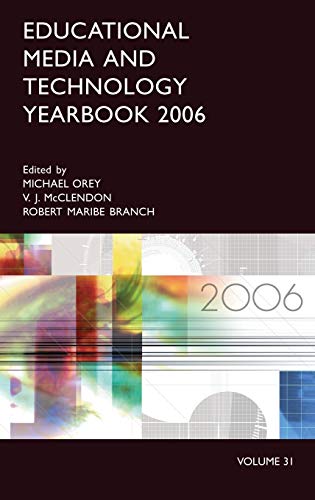 Stock image for Educational Media and Technology Yearbook 2006 : Volume 31 for sale by Better World Books