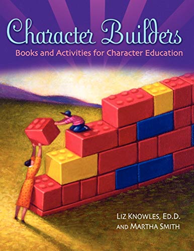 Beispielbild fr Character Builders: Books and Activities for Character Education (Through Children's Literature) zum Verkauf von BookHolders