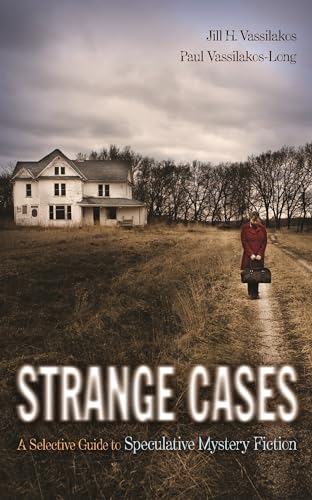 Imagen de archivo de Strange Cases: A Selective Guide to Speculative Mystery Fiction a la venta por ThriftBooks-Atlanta