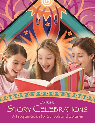 Beispielbild fr Story Celebrations: A Program Guide for Schools and Libraries zum Verkauf von suffolkbooks