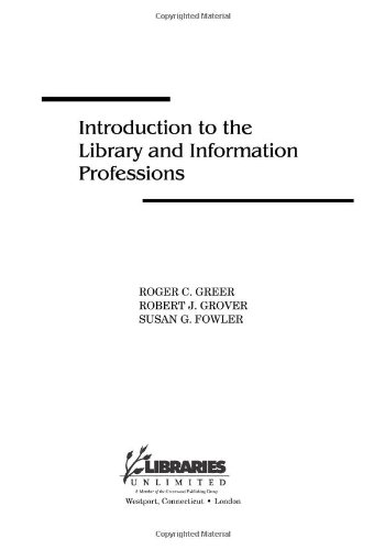 9781591584865: Introduction to the Library and Information Professions