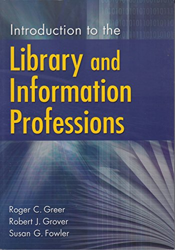 Imagen de archivo de Introduction to the Library and Information Professions a la venta por Once Upon A Time Books