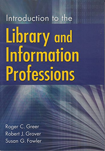 Stock image for Introduction to the Library and Information Professions for sale by Better World Books