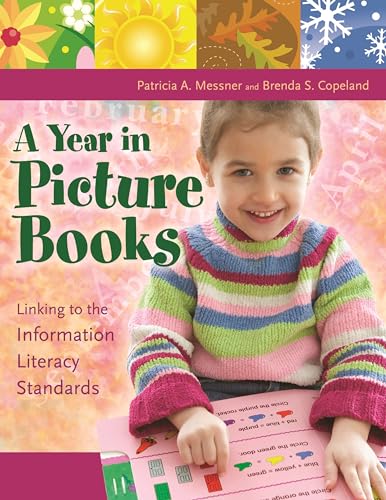 Stock image for A Year in Picture Books : Linking to the Information Literacy Standards for sale by Better World Books: West