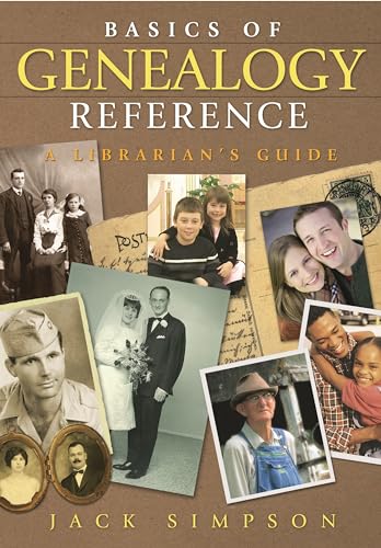 Stock image for Basics of Genealogy Reference: A Librarian's Guide for sale by ThriftBooks-Dallas