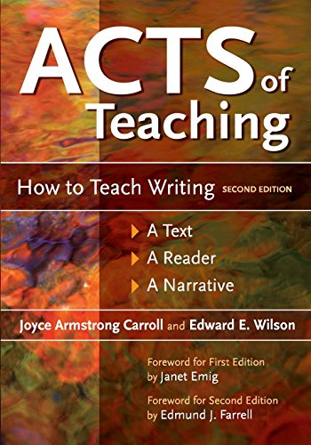 Beispielbild fr Acts of Teaching : How to Teach Writing: a Text, a Reader, a Narrative, 2nd Edition zum Verkauf von Better World Books