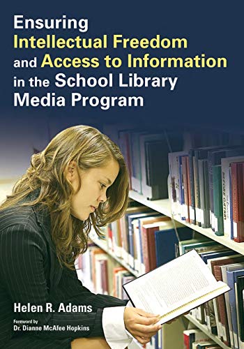 Beispielbild fr Ensuring Intellectual Freedom and Access to Information in the School Library Media Program zum Verkauf von Better World Books