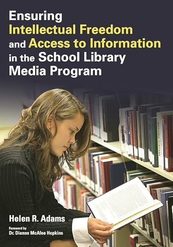 Stock image for Ensuring Intellectual Freedom and Access to Information in the School Library Media Program for sale by Once Upon A Time Books