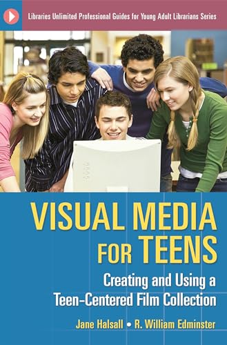 Beispielbild fr Visual Media for Teens : Creating and Using a Teen-Centered Film Collection zum Verkauf von Better World Books: West