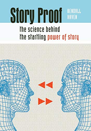 Beispielbild fr Story Proof : The Science Behind the Startling Power of Story zum Verkauf von Better World Books