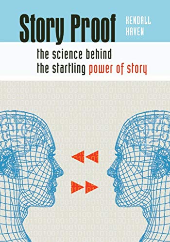 Stock image for Story Proof: The Science Behind the Startling Power of Story for sale by Irish Booksellers