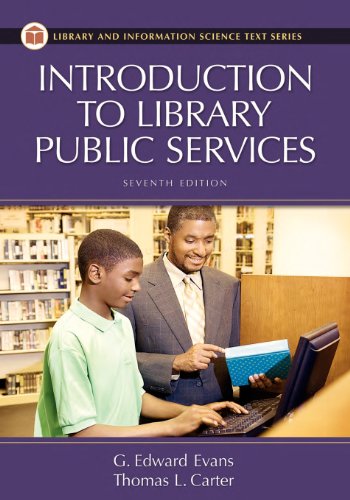 Beispielbild fr Introduction to Library Public Services, 7th Edition zum Verkauf von Better World Books