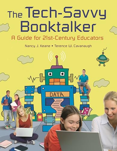 Beispielbild fr The Tech-Savvy Booktalker : A Guide for 21st-Century Educators zum Verkauf von Better World Books: West