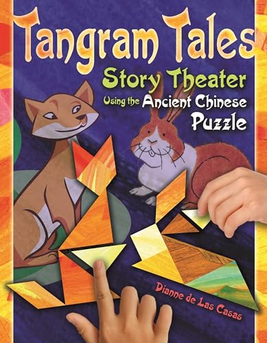 Beispielbild fr Tangram Tales : Story Theater Using the Ancient Chinese Puzzle zum Verkauf von Better World Books