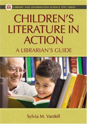 Imagen de archivo de Children's Literature in Action : A Librarian's Guide a la venta por Better World Books