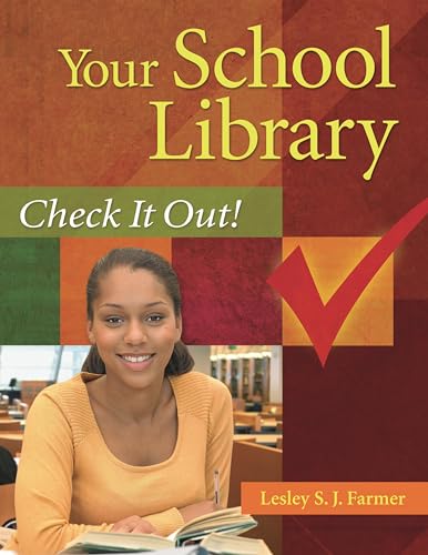 Stock image for Your School Library: Check It Out! for sale by Booksavers of MD