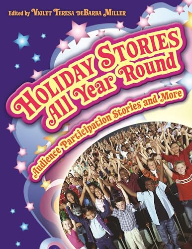 Stock image for Holiday Stories All Year Round : Audience Participation Stories and More for sale by Better World Books