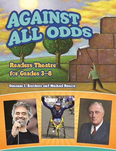 Stock image for Against All Odds: Readers Theatre for Grades 3-8 for sale by Chiron Media