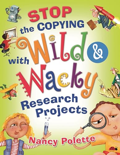 Beispielbild fr Stop the Copying with Wild and Wacky Research Projects zum Verkauf von HPB-Emerald