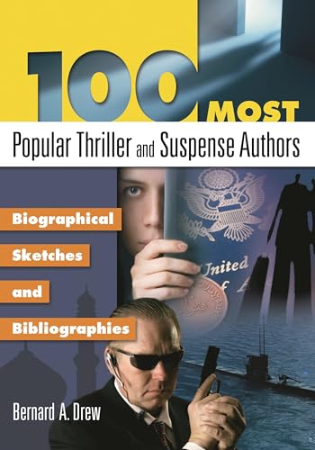 Stock image for 100 Most Popular Thriller and Suspense Authors : Biographical Sketches and Bibliographies for sale by Better World Books