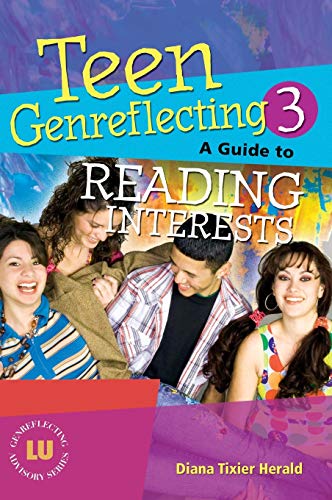 Imagen de archivo de Teen Genreflecting 3: A Guide to Reading Interests, 3rd Edition (Genreflecting Advisory Series) a la venta por suffolkbooks